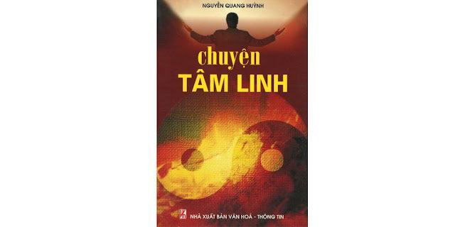 Chuyện Tâm Linh - Nguyễn Quang Huỳnh
